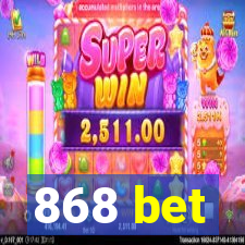 868 bet